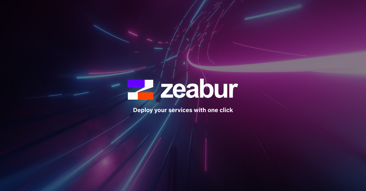 Zeabur - Deploying your service with one click